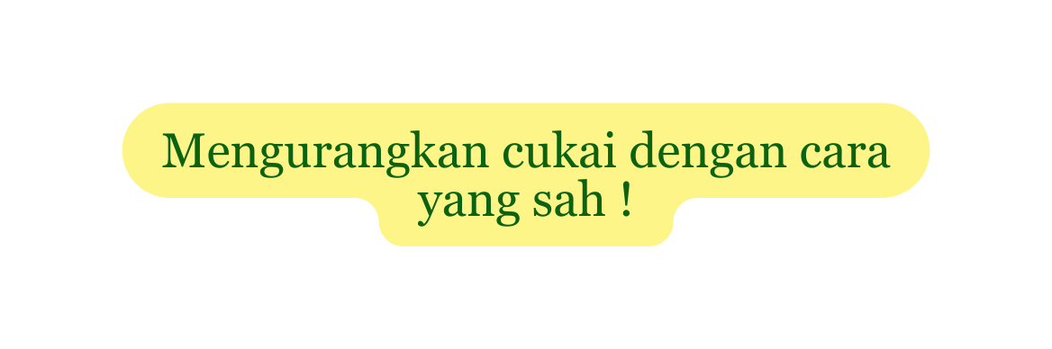 Mengurangkan cukai dengan cara yang sah